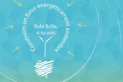 El Rubí Brilla es un proyecto de eficiencia energética en la industria, el comercio y los hogares.